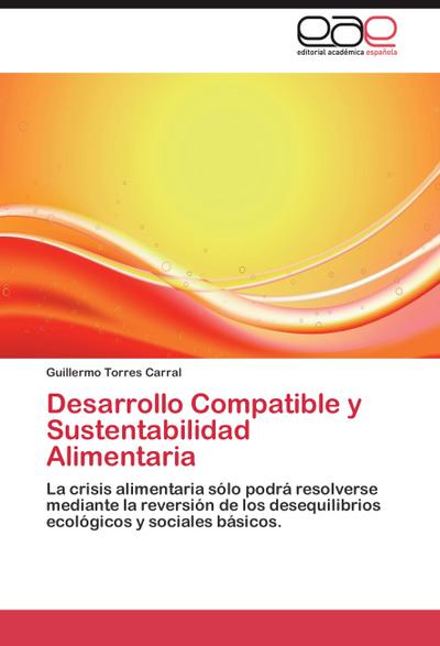 Desarrollo Compatible y Sustentabilidad Alimentaria