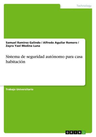 Sistema de seguridad autónomo para casa habitación