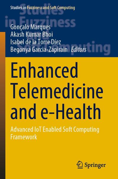 Enhanced Telemedicine and e-Health