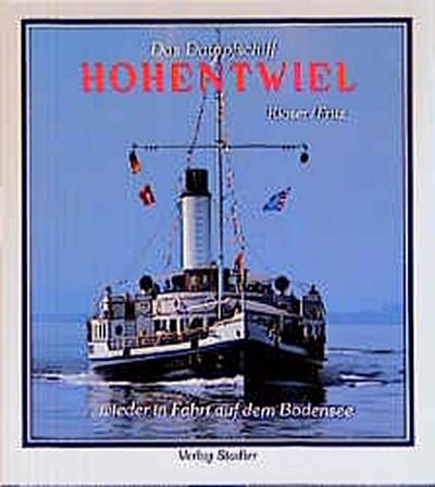 Das Dampfschiff Hohentwiel