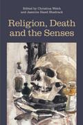 Religion, Death and the Senses
