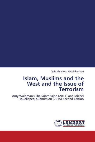 Islam, Muslims and the West and the Issue of Terrorism