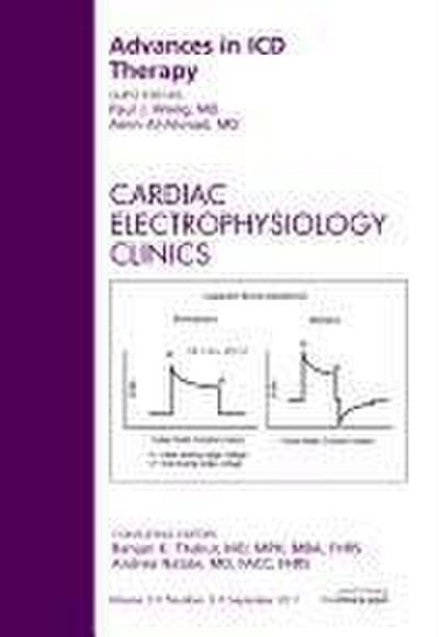 Advances in ICD Therapy, an Issue of Cardiac Electrophysiology Clinics