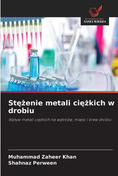 St¿¿enie metali ci¿¿kich w drobiu