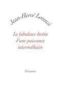 Le fabuleux destin d’une puissance intermédiaire