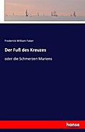 Der Fuß des Kreuzes