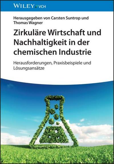 Zirkuläre Wirtschaft und Nachhaltigkeit in der chemischen Industrie