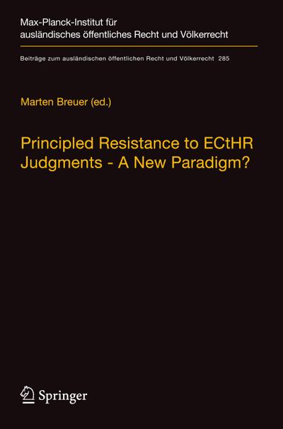 Principled Resistance to ECtHR Judgments - A New Paradigm?