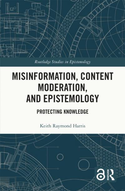 Misinformation, Content Moderation, and Epistemology
