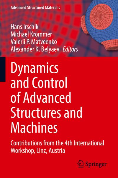 Dynamics and Control of Advanced Structures and Machines