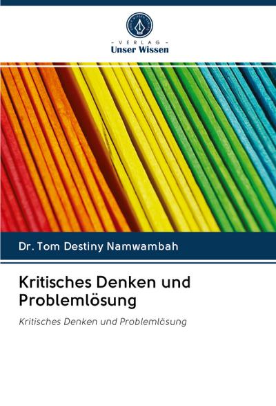 Kritisches Denken und Problemlösung