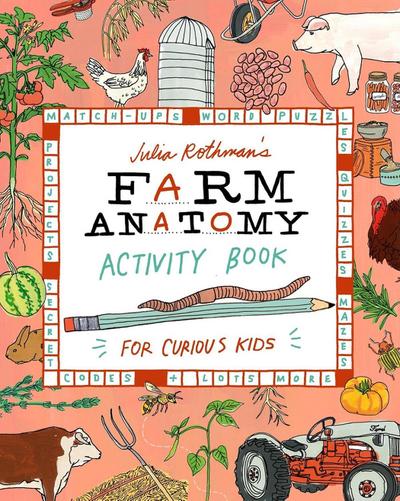 Julia Rothman’s Farm Anatomy Activity Book