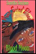 Blood Moon (The Moon Cried Blood, #8)
