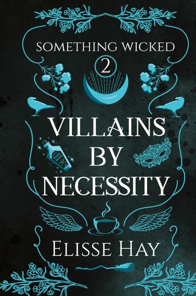 Villains by Necessity