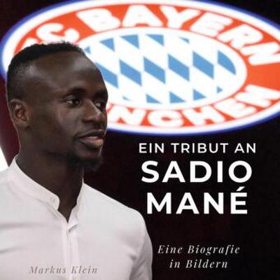 Ein Tribut an Sadio Mané