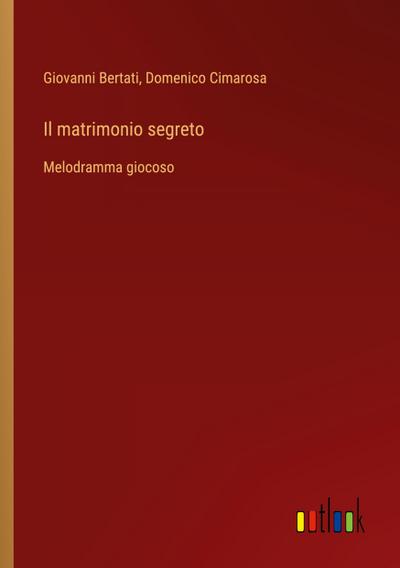 Il matrimonio segreto