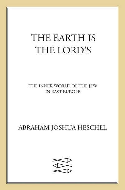 The Earth Is the Lord’s