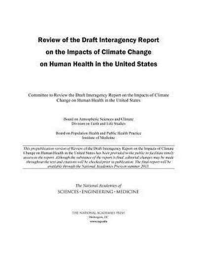 Review of the Draft Interagency Report on the Impacts of Climate Change on Human Health in the United States