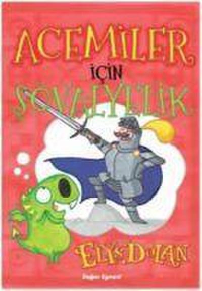 Acemiler Icin Sövalyelik