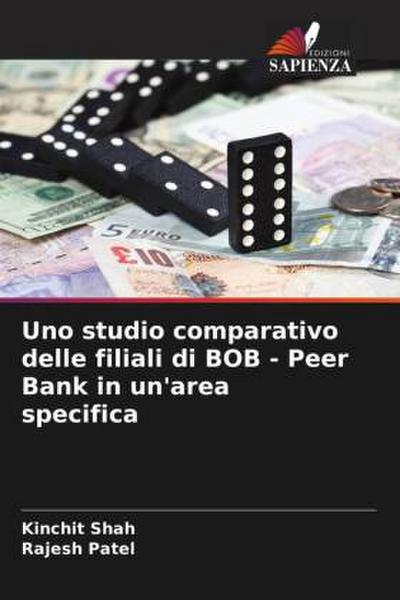 Uno studio comparativo delle filiali di BOB - Peer Bank in un’area specifica