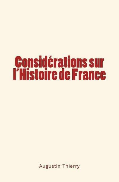 Considérations sur l’Histoire de France