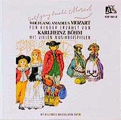 Klassik Für Kinder-Wolfgang Amadeus Mozart