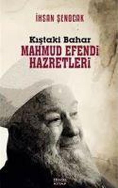 Kistaki Bahar Mahmud Efendi Hazretleri