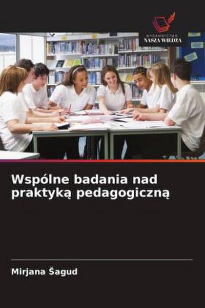 Wspólne badania nad praktyk¿ pedagogiczn¿