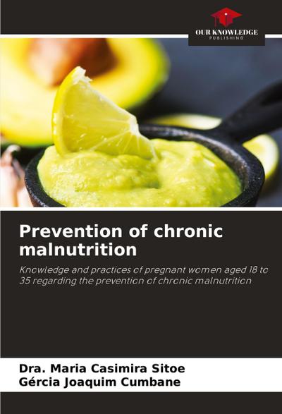 Prevention of chronic malnutrition