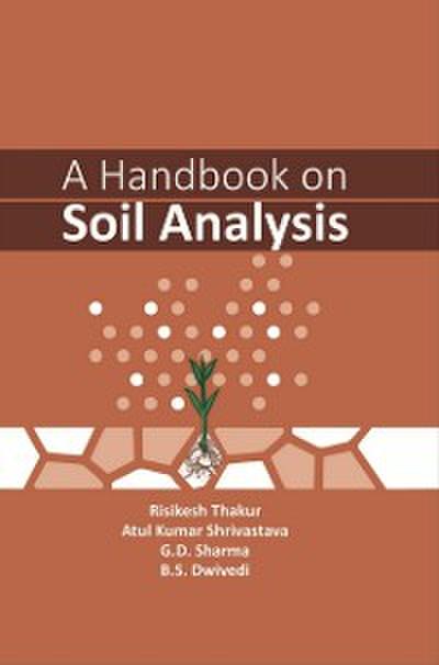 A Handbook on Soil Analysis