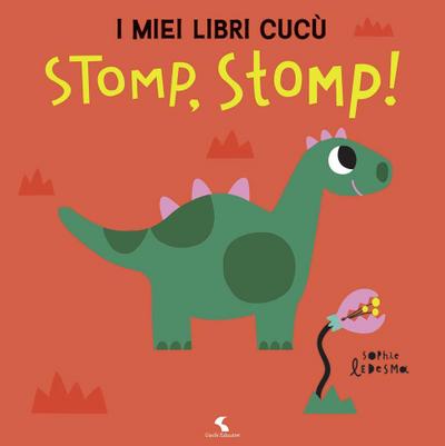 Ledesma, S: Stomp! Stomp! I miei libri cucù