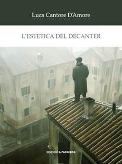 L’ estetica del decanter