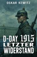 D-Day 1915 Band 5
