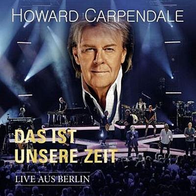 Das ist unsere Zeit - Live aus Berlin, 2 Audio-CDs