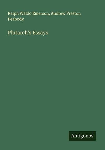 Plutarch’s Essays