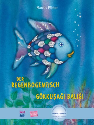 Der Regenbogenfisch. Kinderbuch Deutsch-Türkisch