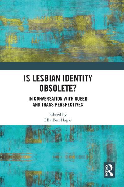 Is lesbian Identity Obsolete?