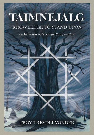 Taimnejalg: Knowledge to Stand Upon