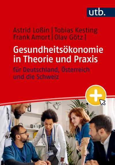 Gesundheitsökonomie in Theorie und Praxis