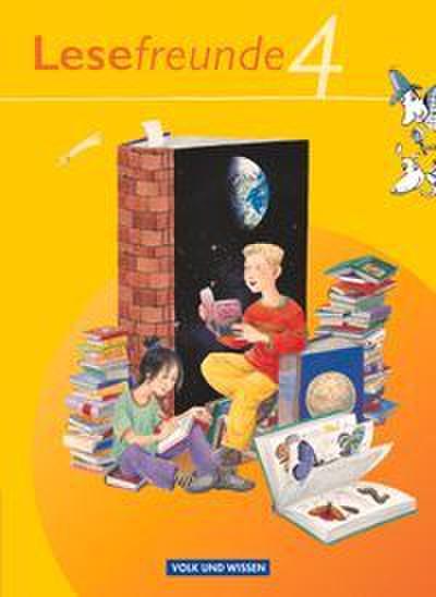 Lesefreunde - Lesen - Schreiben - Spielen - Östliche Bundesländer und Berlin - Ausgabe 2010 - 4. Schuljahr