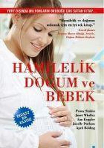 Hamilelik, Dogum ve Bebek