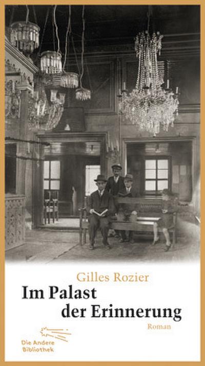 Im Palast der Erinnerung - Gilles Rozier