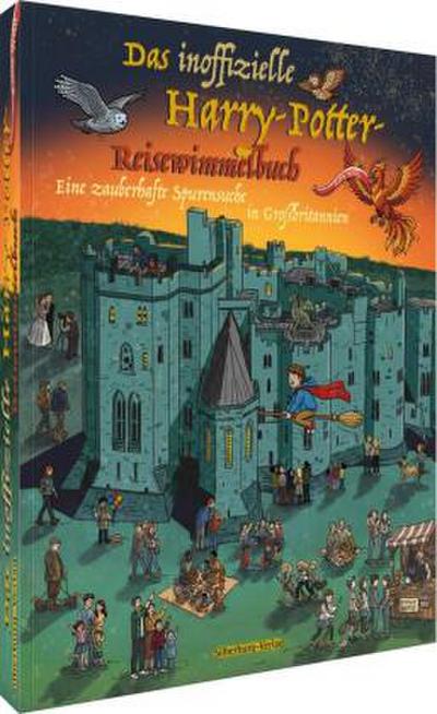 Das inoffizielle Harry-Potter-Reisewimmelbuch
