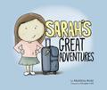 Sarah’s Great Adventures