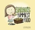 Sarah’s Yummiest Food