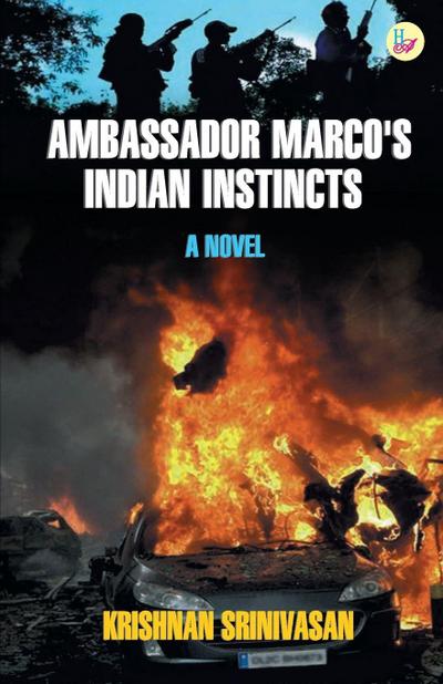 Ambassador Marco’s Indian Instincts