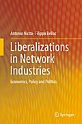 Liberalizations in Network Industries