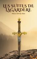 Les Suites de Lagardère