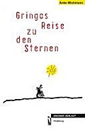 Gringos Reise zu den Sternen