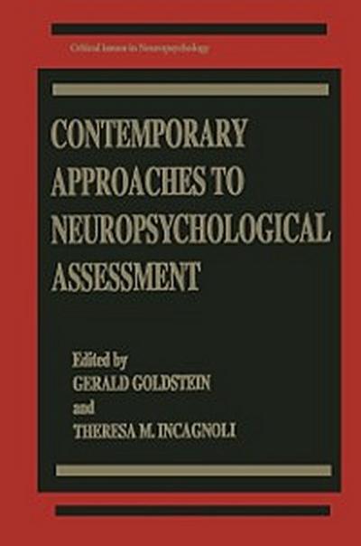 Contemporary Approaches to Neuropsychological Assessment